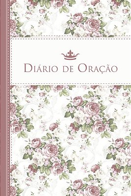 Tudo Para Ele - Diário De Oração-..