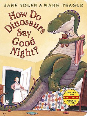 How Do Dinosaurs Say Good Night?-..