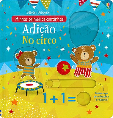 Adição No Circo: Minhas Primeiras Continhas-..
