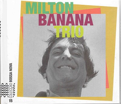 Bossa Nova Milton Banana Trio + CD-..