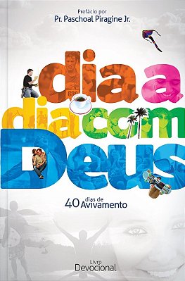 Dia A Dia Com Deus - 40 Dias De Avivamento-..