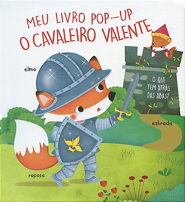 O Cavaleiro Valente: Meu Livro Pop-Up