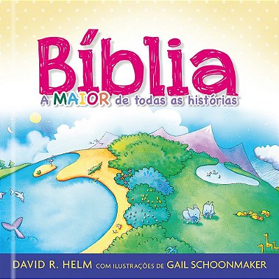 Biblia, A Maior De Todas As Histórias-..