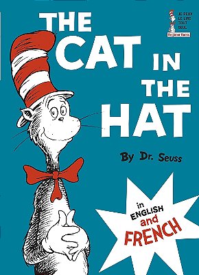 The Cat In The Hat/Le Chat Au Chapeau - In English And French - Harcover-..