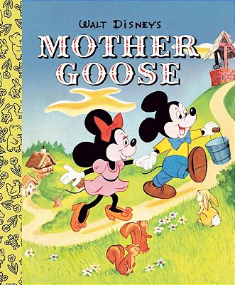 Walt Disney's Mother Goose - Little Golden Book - Disney Classic-..