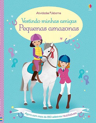 Vestindo Minhas Amigas: Pequenas Amazonas
