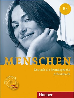 Menschen B1 - Arbeitsbuch Mit 2 Audio-CDs