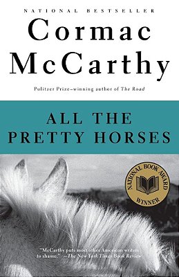 All The Pretty Horses - Border Trilogy