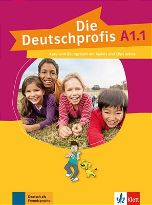 Die Deutschprofis A1.1 - Kurs- Und Übungsbuch Mit Audios Und Clips Online..-