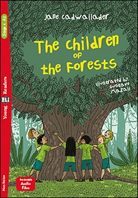 The Children Of The Forests - Young Eli Readers A2 - Downloadable Multimedia