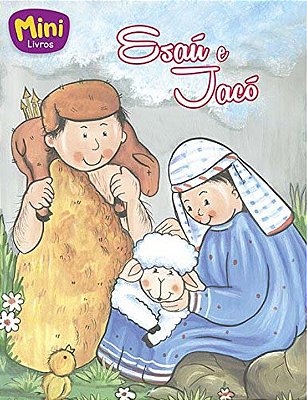 Mais Belas Historias Da Biblia (Mini) - Esaú E Jacó