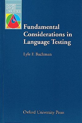 Fundamental Considerations Language Testing - Oxford Applied Linguistics