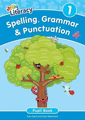 Jolly Literacy 1 - Spelling, Grammar & Punctuation - Pupil Book