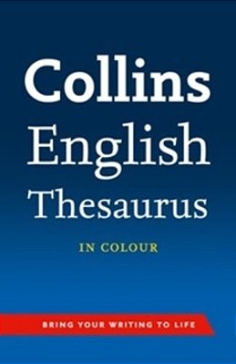 Collins English Thesaurus - In Colour-..