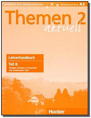 Themen Aktuell 2 - Lehrerhandbuch Teil B-..