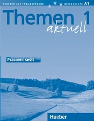 Themen Aktuell 1 - Arbeitsbuch Tschechisch-..