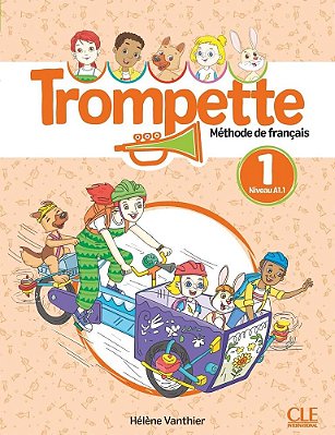 Trompette 1 - Livre De L'Élève Avéc Audio Téléchargeable En Ligne-..