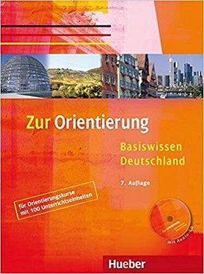 Zur Orientierung - Basiswissen Deutschland. Deutsch Als Fremdsprache/Kursbuch Mit Audio-CD-..