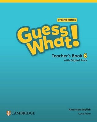 Guess What! American Edition 6 - Teacher's Book With Digital Pack - Updated Edition