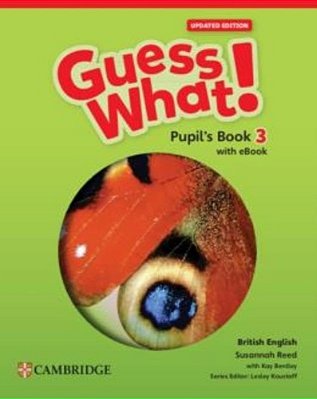 Guess What! British Edition 3 - Pupil's Book With Ebook Digital Pack - Updated Edition-..