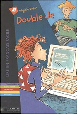 Double Je - Lire En Français Facile - Niveau A1-..