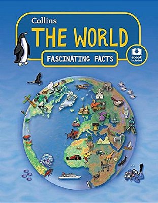 The World - Collins Fascinating Facts-..
