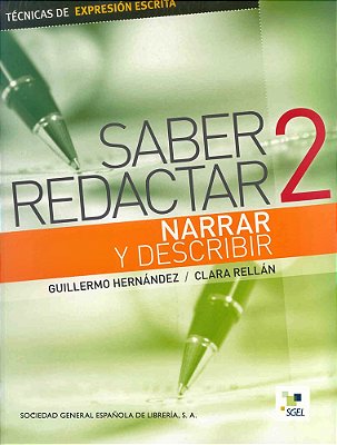 Saber Redactar 2 - Narrar Y Describir - Cuaderno De Redaccion-..