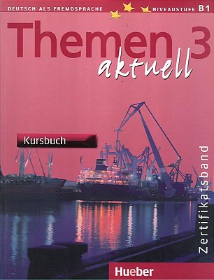 Themen Aktuell 3 - Kursbuch - Zertifikatsband-..