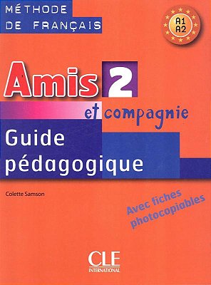 Amis Et Compagnie 2 - Guide Pédagogique-..