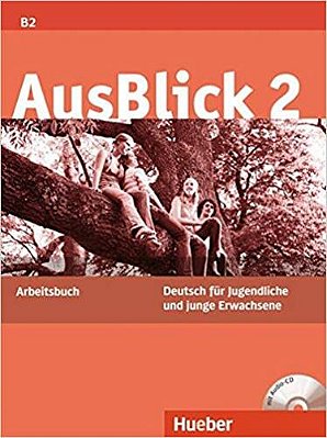Ausblick 2 - Arbeitsbuch Mit Eingelegter Audio-CD-..