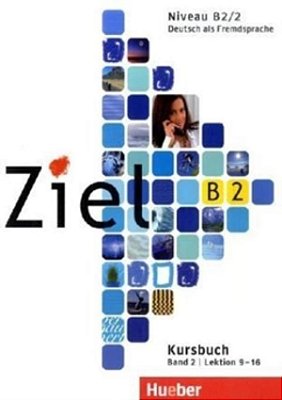 Ziel B2 Band 2 - Lektion 9-16 - Kursbuch-..