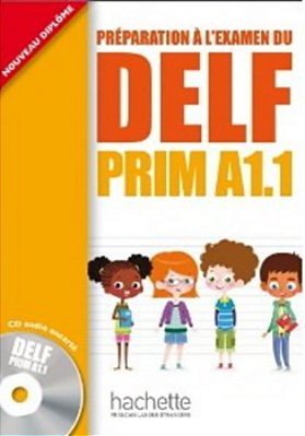 Delf Prim A1.1 - Livre De L'Élève Avec CD Audio-..