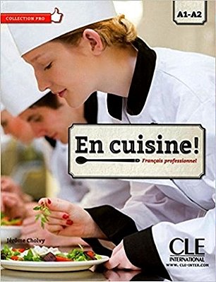 En Cuisine! - A1/A2 - Livre De L'Élève Avec CD Audio-..