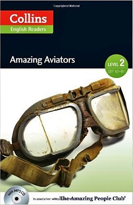 Amazing Aviators - Collins English Readers - Level 2 - Book With MP3 CD-..