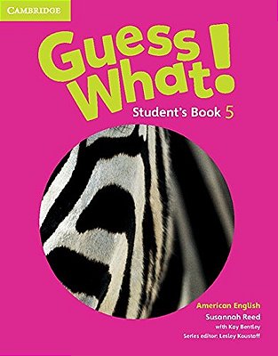 Guess What! 5 - American English - Student's Book-..