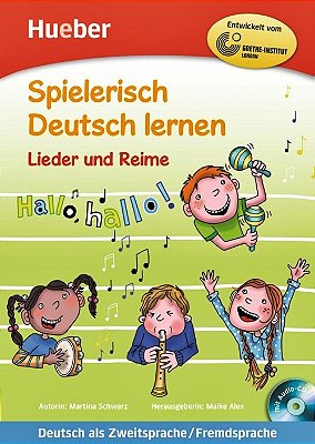 Spielerisch Deutsch Lernen - Lieder Und Reime - Buch Mit Eingelegter Audio-CD-..