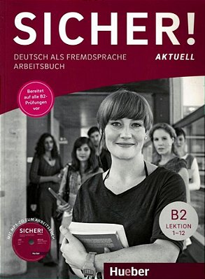 Sicher! B2 Aktuell Arbeitsbuch-..