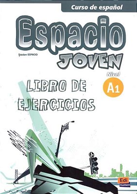 Espacio Joven A1 - Libro De Ejercicios-..