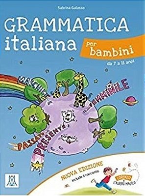 Grammatica Italiana Per Bambini - Libro E Audio Scaricabile - Nuova Edizione-..