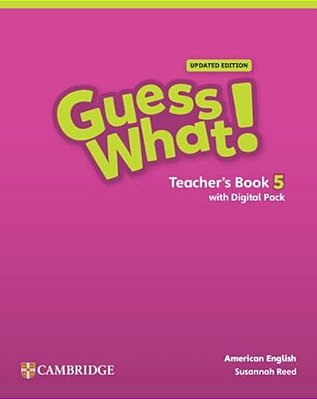 Guess What! American Edition 5 - Teacher's Book With Digital Pack - Updated Edition