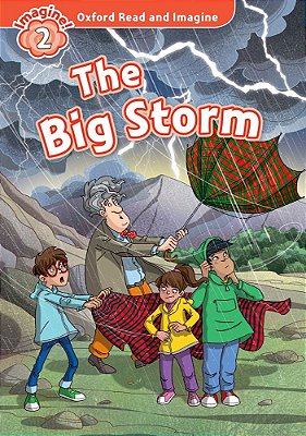 The Big Storm - Oxford Read And Imagine - Level 2..-