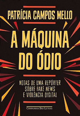 A Máquina Do Ódio