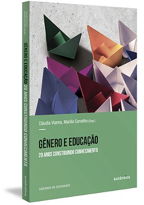 Gênero E Educação 20 Anos Construindo O Conhecimento