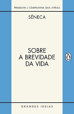 Sobre A Brevidade Da Vida/Sobre A Firmeza Do Sábio