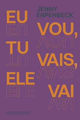 Eu Vou, Tu Vais, Ele Vai