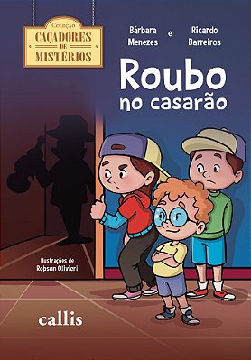 Roubo No Casarão..-