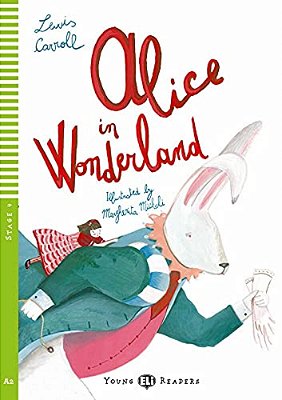 Alice In Wonderland - Eli Young Readers - Stage 4 - Book With Downloadable Audio