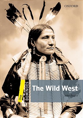The Wild West - Dominoes - Level 1 - Second Edition..-