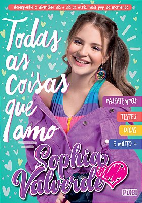 Todas As Coisas Que Amo Acompanhe O Divertido Dia A Dia Da Atriz Mais Pop Do Momento