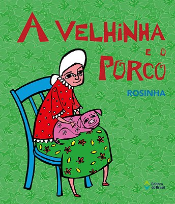 A Velhinha E O Porco